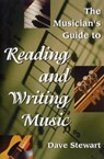 The Musician's Guide to Reading & Writing Music - Dave Stewart - 9780879305703