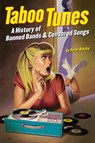 Taboo Tunes - Peter Blecha - 9780879307929
