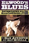 Elwood's Blues - Dan Aykroyd ; Ben Manilla - 9780879308094