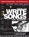 How to Write Songs on Guitar - Rikky Rooksby - 9780879309428