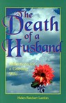 The Death of a Husband: Reflections for a Grieving Wife - Helen Reichert Lambin - 9780879461799