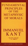 The Fundamental Principles of the Metaphysic of Morals - Immanual Kant - 9780879753771