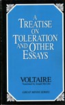 A Treatise on Toleration and Other Essays - Voltaire - 9780879758813