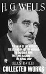 Collected Works of H.G. Wells (Illustrated) - H.G. Wells - 9780880003407