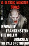 10 Сlassic Monster books. Illustrated - John Lesslie Hall ; Mary W. Shelley ; Gustav Meyrink ; Richard Marsh ; William Hope Hodgson ; Arthur Machen ; Bram Stoker ; Nikolai Gogol ; H. P. Lovecraft - 9780880003414