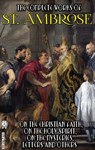 The Complete Works of St. Ambrose. Illustrated - St. Ambrose - 9780880011570