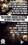 The Ultimate Horror Collection: 60+ Novels and Stories from H.P. Lovecraft, Edgar Allan Poe, M.R. James, Bram Stoker, Henry James, Mary Shelley, and more. Illustrated - Oscar Wilde ; Joseph Sheridan Le Fanu ; Mary Shelley ; Robert Louis Stevenson ; Henry James ; Bram Stoker ; H.P. Lovecraft ; M. R. James ; Edgar Allan Poe - 9780880040198