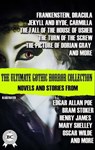 The Ultimate Gothic Horror Collection: Novels and Stories from Edgar Allan Poe; Bram Stoker, Henry James, Mary Shelley, Oscar Wilde; and more. Illustrated - Mary Shelley ; Bram Stoker ; Robert Louis Stevenson ; Henry James ; Joseph Sheridan Le Fanu ; Oscar Wilde ; Edgar Allan Poe - 9780880040266