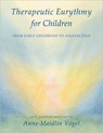 Therapeutic Eurythmy for Children - Anne-Maidlin Vogel - 9780880107501
