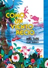Como un viento recio - Mel Tari - 9780881130416