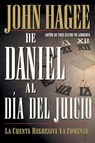 De Daniel al dia del Juicio - John Hagee - 9780881135794