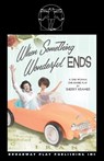 When Something Wonderful Ends - Sherry Kramer - 9780881458398