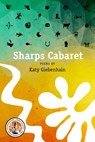 Sharps Cabaret - Katy Gibenhain - 9780881466140