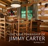The Craftsmanship of Jimmy Carter - Jimmy Carter - 9780881466447