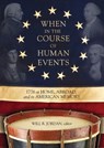 When In the Course of Human Events - Will R. Jordan - 9780881466607