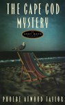 The Cape Cod Mystery - Phoebe Atwood Taylor - 9780881500462