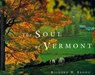 The Soul of Vermont - Richard W. Brown - 9780881504675