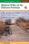 Weekend Walks on the Delmarva Peninsula - Jay Abercrombie - 9780881506679