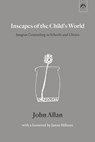 Inscapes of the Child's World - John Allan - 9780882140834