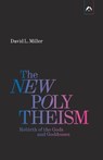The New Polytheism - David L Miller - 9780882149394
