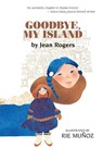 Goodbye, My Island - Jean Rogers - 9780882405384