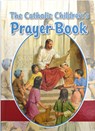 The Catholic Children's Prayer Book - Louis M. Savary - 9780882713656