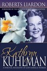 Kathryn Kuhlman - Roberts Liardon - 9780883688373
