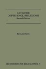 A Concise Coptic-English Lexicon - Richard Smith - 9780884140399