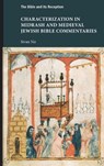 Characterization in Midrash and Medieval Jewish Bible Commentaries - Sivan Nir - 9780884145691