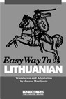 Easy Way to Lithuanian - Juozas Masilionis - 9780884325314