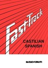 Fast Track Castilian Spanish - Eduardo Rosset Cardenal - 9780884327875