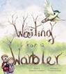 Waiting for a Warbler - Sneed B. Collard - 9780884488521