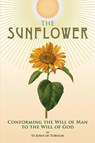 The Sunflower - John Maximovitch ; Nicholas Kotar - 9780884654605