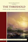 The Threshold - Nicholas Kotar ; St Ignatius Brianchaninov - 9780884654933