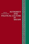 Authority and Political Culture in Shi'ism - Said Amir Arjomand - 9780887066399
