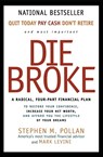 Die Broke - Stephen M. Pollan ; Mark Levine - 9780887309427