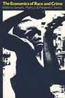 The Economics of Race and Crime - Samuel L. Myers Jr - 9780887387555