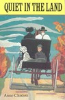 Quiet in the Land - Anne Chislett - 9780887545634