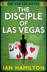 The Disciple of Las Vegas - Ian Hamilton - 9780887842528