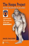 The Hoopa Project - David Paulides - 9780888392831