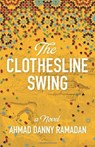 The Clothesline Swing - Ahmad Danny Ramadan - 9780889713321