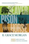Beaver, Bison, Horse - R. Grace Morgan - 9780889777880