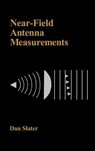 Near-field Antenna Measurements - Dan Slater - 9780890063613