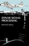Sonar Signal Processing - Richard O. Nielsen - 9780890064535