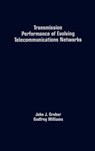 Transmission Performance of Evolving Telecommunications Networks - John G. Gruber - 9780890065914