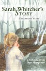 Sarah Whitcher's Story - Elizabeth Yates - 9780890847541