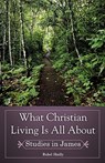 What Christian Living Is All About - Rubel Shelly - 9780890980231