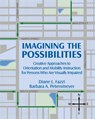 Imagining the Possibilities - Diane L Fazzi ; Barbara A Petersmey - 9780891283829