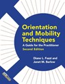 Orientation and Mobility Techniques - Diane L Fazzi - 9780891286844