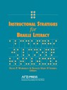 Instructional Strategies for Braille Literacy - Diane P Wormsley ; Frances M D'Andrea - 9780891289364